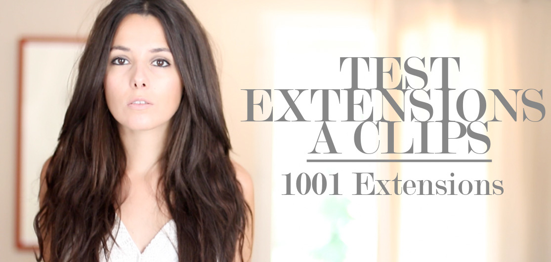 Test extensions à clips 1001 extensions