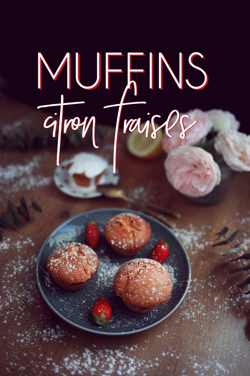 Muffins fraises citron