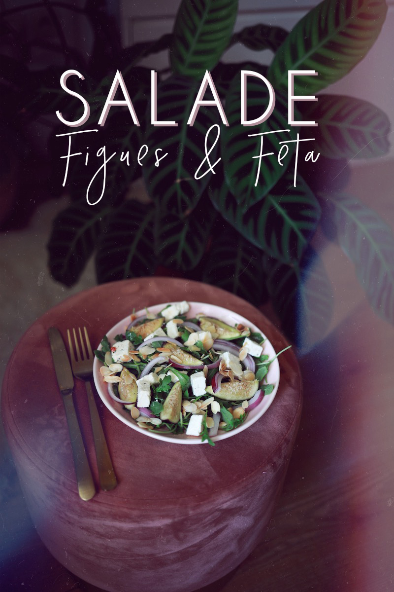 Salade Figues & Feta